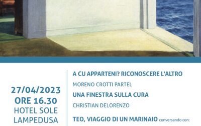 “NESSUN POSTO E’ COME CASA. IL VALORE DELLE CURE PALLIATIVE”. L’INCONTRO A LAMPEDUSA