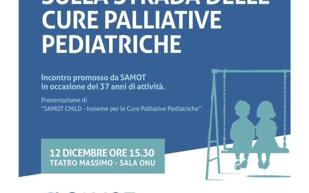 “SULLA STRADA DELLE CURE PALLIATIVE PEDIATRICHE”, L’INCONTRO AL TEATRO MASSIMO