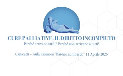 “Cure palliative: il diritto incompiuto”: a Canicattì (Ag) l’11 aprile